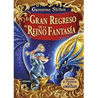 Los mejores  - El gran regreso al Reino de la Fantasía: ¡Descubre el perfume de la amistad! (Geronimo Stilton)